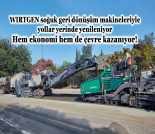 İş Makinası - WIRTGEN SOĞUK GERİ DÖNÜŞÜM MAKİNELERİYLE YOLLAR YERİNDE YENİLENİYOR Forum Makina